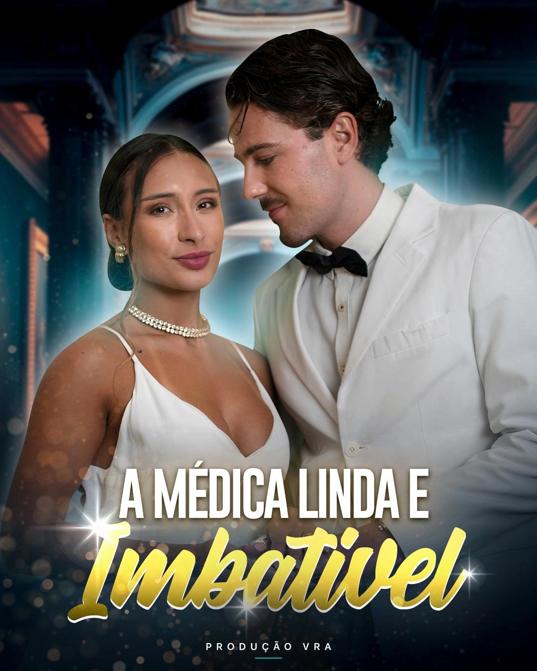 A Médica Linda e Imbatível VRA Production